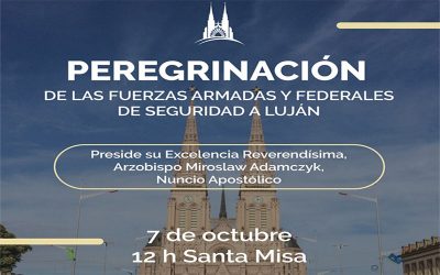 Buenos Aires | Como Iglesia Diocesana peregrinamos a Luján, celebraremos en la casa de María, pediremos por nuestra Patria y por los hombres mujeres de las Fuerzas